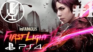 inFAMOUS First Light - Воспоминания #1