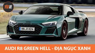 Audi R8 Green Hell - ĐỊA NGỤC XANH nghe âm thanh cực đã |Yêu Xe|