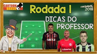CARTOLA FC 2018 - RODADA 1 - Análise Completa, Dicas e Escalação.