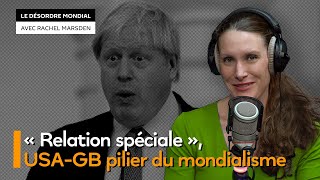 Que cache la « relation spéciale » américano-britannique ?