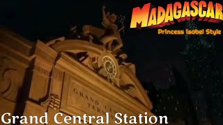 Madagascar (Pr1ncess 1sabel Style) Part 6 - Grand Central Station