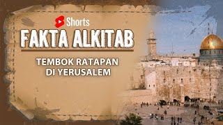 #FaktaAlkitab | Tembok Ratapan di Yerusalem