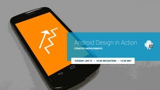 Android Design in Action: Iterative Improvements