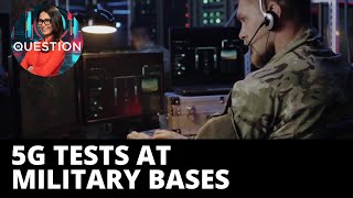 DOD awards $600M for 5G tests at military bases