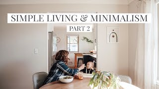 7 Questions About Simple Living & Minimalism (Part II)