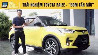 Trải nghiệm chi tiết Toyota Raize - “Bom tấn mới” trong phân khúc SUV đô thị cỡ nhỏ