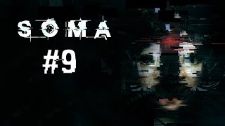 SOMA. Прохождение. Часть 9 (Копия меня! Станция омикрон)