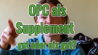 OPC - Traubenkernmehl * Smoothie * Meditation