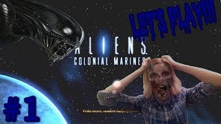 Прохождение ALIENS: COLONIAL MARINES [PC] - Part #1 - Добро пожаловать на Сулако!