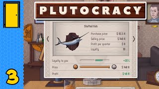 Stuffed Fish Magnate | Plutocracy - Part 3 (Business Simulator)
