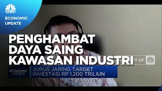 Staf Ahli Bahlil Ungkap Penghambat Daya Saing Kawasan Industri RI