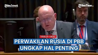 Vasily Nebenzya Perwakilan Rusia di PBB Ungkap Pernyataan Penting Tentang Ukraina