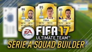 FIFA 17 SERIE A SQUAD w/ 85 DYBALA & 88 HIGUAIN! FIFA 17 ULTIMATE TEAM