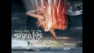 Feed Her To The Sharks - Digital Breakdown