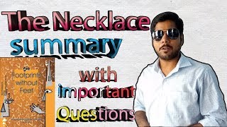 The Necklace || Chapter - 7 Of Footprints Without Feet Class 10th With Important Questions