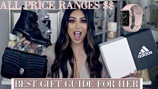 BEST CHRISTMAS GIFTS FOR HER 2017: ALL PRICE RANGES: APPLE WATCH, ADIDAS, PRADA, & MORE