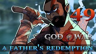 [49] A Father's Redemption (Let's Play God of War [2018] w/ GaLm)
