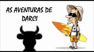 As Aventuras de Darci - Vaca Preta e Boi Zebu