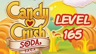 Candy Crush Soda Saga Level 165