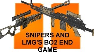 BLACK OPS 2, SNIPERS AND LMG'S. BLACK OPS 2 END GAME PSH....