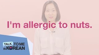 One-Minute Korean: “I'm allergic to nuts."