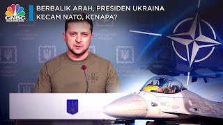 Berbalik Arah! Presiden Ukraina Kecam NATO, Kenapa?