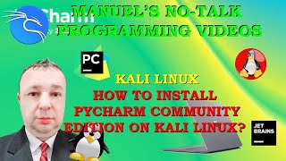 Linux - 6. How to Install PyCharm Community Edition to Kali Linux