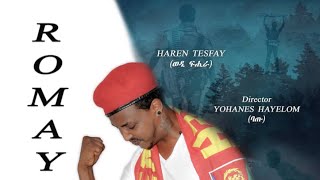 ERITREA - New Eritrean Tigrigna Music ROMAY HAREN TESFAY ( Wedi Fihira ) - 2020