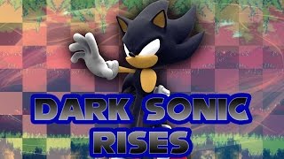 Dark Sonic Rises - Walkthrough