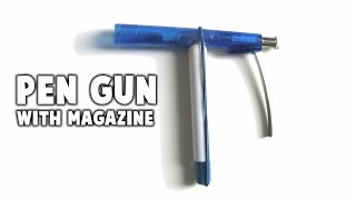 How to Make a Pen Gun with Magazine!