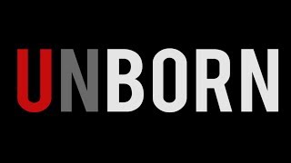 UNBORN [FULL MOVIE] - Independent Film