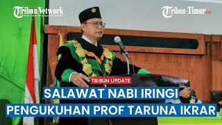Salawat Nabi Awali Prosesi Pengukuhan Prof Taruna Ikrar di Lampung, Ditemani 3 Menteri Jokowi
