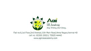 AGNI IAS ACADEMY - UPSC | TNPSC | SSC | BANK EXAM COACHING IN CHENNAI ANNA NAGAR