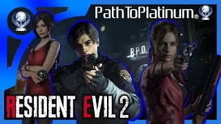 Path To Platinum | Resident Evil 2 - Remake [All Trophies]