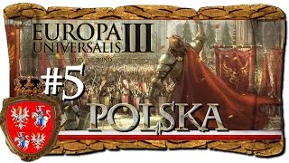 Zagrajmy w Europa Universalis 3 :Budujemy Imperium Polskie Cz.#5