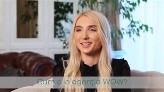 Cum e la WOW Agency?