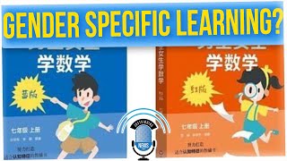 Chinese Publisher Apologizes for Gender Specific Math Books (ft. Anthony Lee)