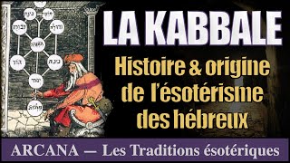 La Kabbale, une tradition ésotérique - Les Chroniques d'Arcana