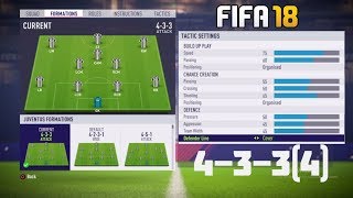 Fifa 18 Best Formation (4-3-3(4)) Tutorial - Best Custom Tactics & Instructions & More!!