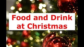 Food and Drink at Christmas (Рождество - для изучающих английский язык, 2)