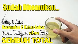 ALLAHU AKBAR... SUDAH DITEMUKAN RESEP TERBAIK SAAT INI UNTUK MENGATASI KESEMUTAN & KEBAS ECARA ALAMI