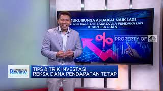 Tips Berburu Cuan di Reksa Dana Pendapatan Tetap