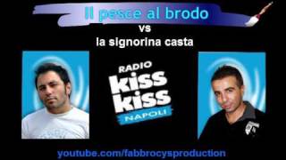 i tappi kiss kiss napoli - il pesce al brodo vs la signorina casta
