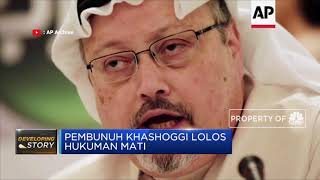 Pembunuh Khashoggi Lolos Hukuman Mati