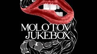 Molotov Jukebox - Laid to Rest