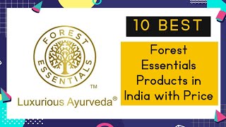 10 Best Forest Essentials Products in India with Price
