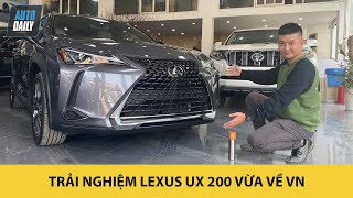 Trải nghiệm nhanh HÀNG NÓNG Lexus UX 200 vừa về Việt Nam