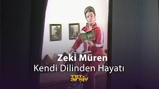 Zeki Müren'in Kendi Dilinden Hayatı
