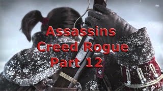 Assassin's Creed Rogue Walkthrough Gameplay Part 12 - City Destruction - Mission 9