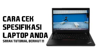 Cara mengetahui spesifikasi laptop windows 10/8/7 | Tutorial